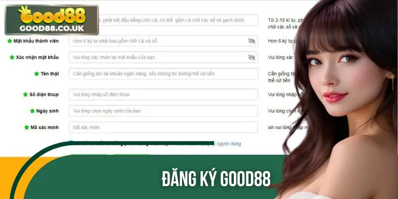 Đăng Ký GOOD88 Đơn giản Cho Tân Thủ Muốn Trải Nghiệm Ngay