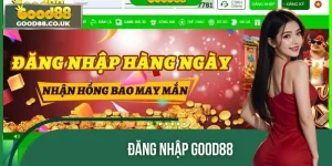 Đăng Nhập GOOD88 Thành Công, Không Lo Lỗi Thao Tác