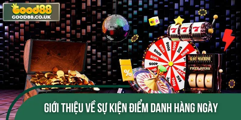 Sơ lược về chương trình điểm danh hàng ngày