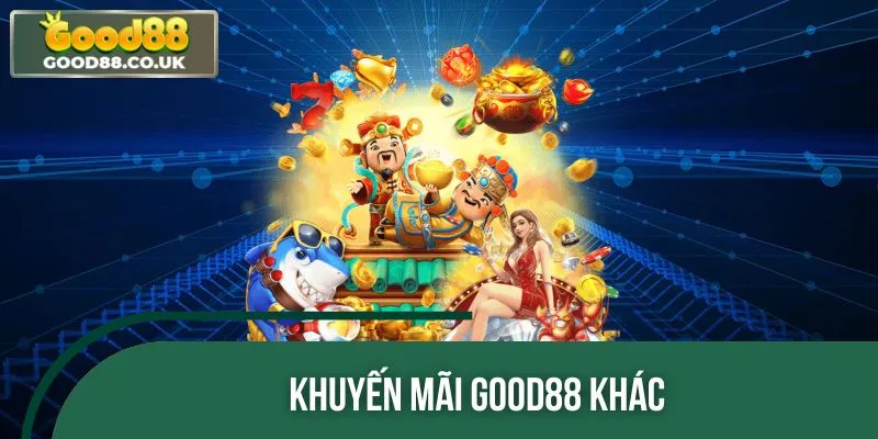 Một vài chương trình tặng thưởng hấp dẫn khác