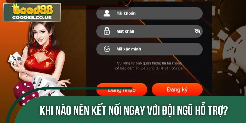 Gọi tên những trường hợp người dùng cần liên hệ đến đội ngũ hỗ trợGọi tên những trường hợp người dùng cần liên hệ đến đội ngũ hỗ trợ