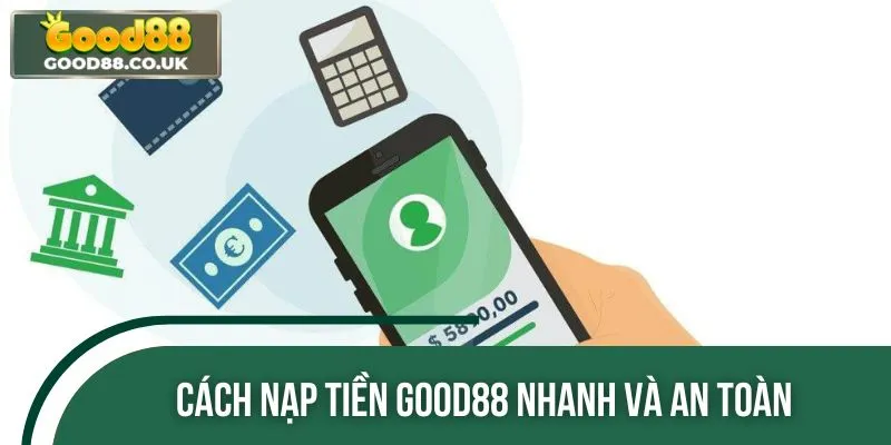 Hướng dẫn nạp tiền siêu tốc, bảo mật